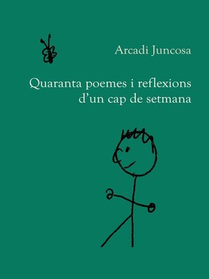 cover image of Quaranta poemes i reflexions d'un cap de setmana